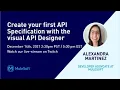 Create your first API Specification with the visual API Designer