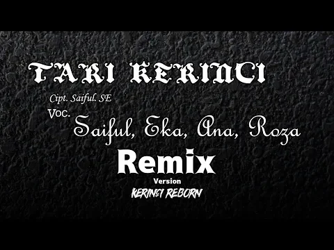 Download MP3 Lagu Kerinci TARI KERINCI Voc. Saiful, Eka, Ana, Roza (NR Remix)