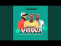 Lagu VOWA (feat. Acolly mandiza \u0026 Mulalo de poet)