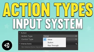 Input System Action Types Explained Value Passthrough Button - Unity