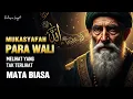 Download Lagu RAHASIA PARA WALI MELIHAT ALAM GAIB | PERJALANAN SUNYI PARA WALI MENUJU MUKASYAFAH DAN CAHAYA ILAHI🌀