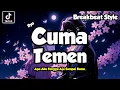 Lagu DJ APA AKU TUNGGU AJA SAMPAI KAMU PUTUS CINTA - DJ CUMA TEMEN STYLE BREAKBEAT VIRAL TIKTOK 2025 
