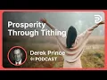 Prosperity Through Tithing Part 12 - Walking Through the Land of God s Promises Derek Prince