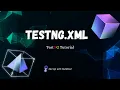 Mastering TestNG xml Simplify Your Test Automation Setup TestNG Tutorial