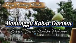menunggu kabar darimu lagu tentang rindu deryl official