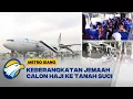 Download Lagu UPDATE! Keberangkatan Jemaah Calon Haji Indonesia