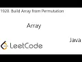LeetCode 1920 Build Array from Permutation Array Java