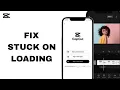 Hoe u vastgelopen laden in de CupCut-app kunt oplossen | Stap voor stap