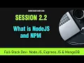 Full-Stack Web Development Course for Beginners Session 2 2 What is NodeJS and NPM Lab 1