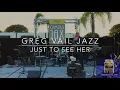 Download Lagu Greg Vail Jazz Just To See Her featuring Tenor Saxophone