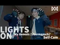 Lagu [LIGHTS ON] Ep.92 'My Genesis (Übermensch)' Self-Cam