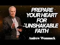 Download Lagu 🕊️ Prepare Your Heart for Unshakable Faith - Andrew Wommack | POWERFUL TEACHING