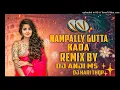 Download Lagu nampally gutta kada remix by dj Anji Bolthe
