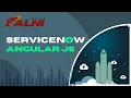 08 - AngularJS for ServiceNow