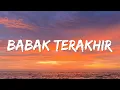 Download Lagu Raim Laode - Babak Terakhir (Lyrics)