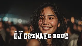 dj grenade bbhc king ercan