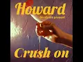 李浩瑋 Howard Lee - Crush on
