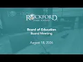 August 18 2026 Board of Trustees Meeting - Rockford Public Schools