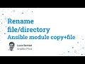 Rename file or directory - Ansible module copy and file