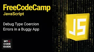 Debug Type Coercion Errors in a Buggy App - FFC JavaScript Course