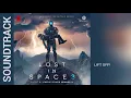 Lost in Space: Season 3 – Lift Off! (Soundtrack by Christopher Lennertz)