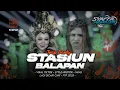 Download Lagu DJ STASIUN BALAPAN || TRAP PARTY NROTOK SAD • VIRAL TIKTOK 2025