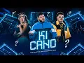 Download Lagu KI CANO? - Kadu Martins, @mcpipokinhaoficial e @Igowigoww (DVD Prazer, Eu Sou Kadu Martins)