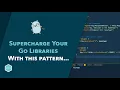 Supercharge Your Clients - The Functional Options Parameter Pattern in Go