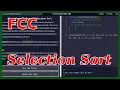 Selection Sort - FreeCodeCamp Challenge