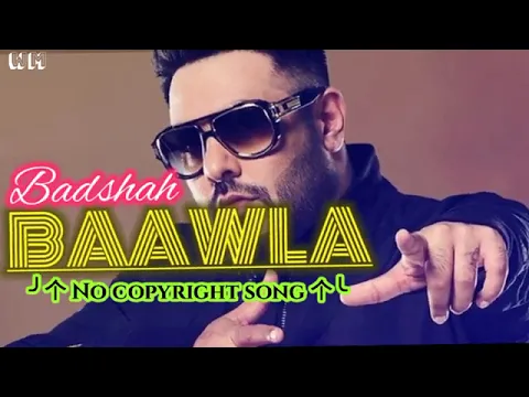 Download MP3 Baawla Full HD Song Badshah,mp3 _song_hindi_360p
