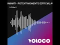 LILGIGABÆTAS- POTENT MOMENTS (OFFICIAL AUDIO)