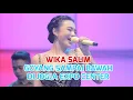 Lagu WIKA SALIM GOYANG JOGJA EXPO CENTER
