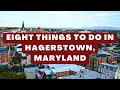 4K Eight Things to do in Hagerstown Maryland Drive with Us