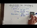 40 Cm Kitna Inch Hota Hai 40 sentimeter Kitna Hota Hai Convert Cm To Inches Maths Hindi