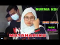 Download Lagu MATAHARIKU - NURMA KDI Feat NEW DUTA Music NGK Audio Cah TeamLo Punya