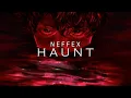 Download Lagu NEFFEX - Haunt
