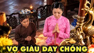 CỔ TÍCH MỚI 2026 | VỢ GIÀU DẠY CHỒNG | CỔ TÍCH VIỆT NAM HAY NHẤT 2026