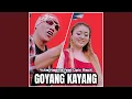 Download Lagu Goyang Kayang (feat. Opix rapx)