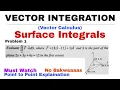 16 Surface Integral Concept Problem 1 Vector Integration Vector Calculus