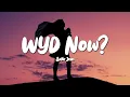 Download Lagu Sadie Jean - WYD Now? (Lyrics)
