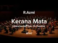 R.Azmi | Kerana Mata | Instrumental Epic Orchestral 