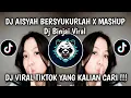 Download Lagu DJ AISYAH BERSYUKURLAH X I LIKE THIS MASHUP DJ BONSAI VIRAL TIKTOK TERBARU 🔥
