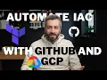 TERRAFORM AUTOMATION with GitHub and GCP Workload Identity Federation