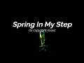 Download Lagu Spring In My Step – Silent Partner | no copyright music