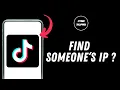 Can we Find Someone s IP on TikTok
