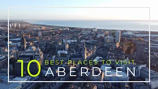 Download 10 of the Best Places to Visit Aberdeen Scotland | Drone Footage | 4K MP3