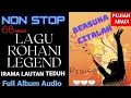 Download Lagu Nonstop Lagu Rohani Irama Lautan Teduh Paling Damai \u0026 Syahdu Terbaik Terpopuler Sepanjang Masa