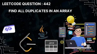 LeetCode Question 442 Find All Duplicates in an Array