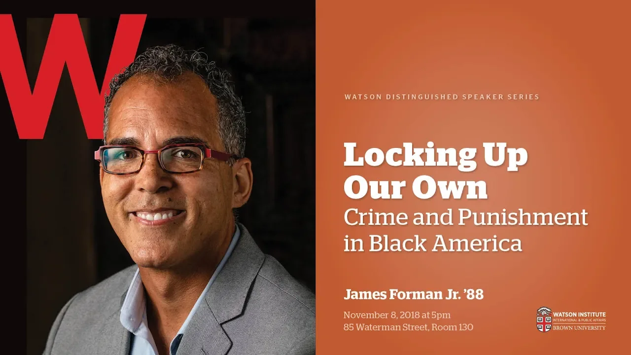 James Forman, Jr. '88 ─ Locking Up Our Own