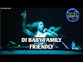 Download Lagu DJ BABY FAMILY FRIENDLY (CLEAN BANDIT) ll LAGU REMIX TERBARU FULL BASS 2025